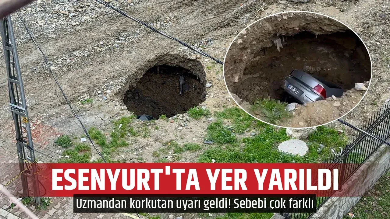 ESENYURT'TA YER YARILDI