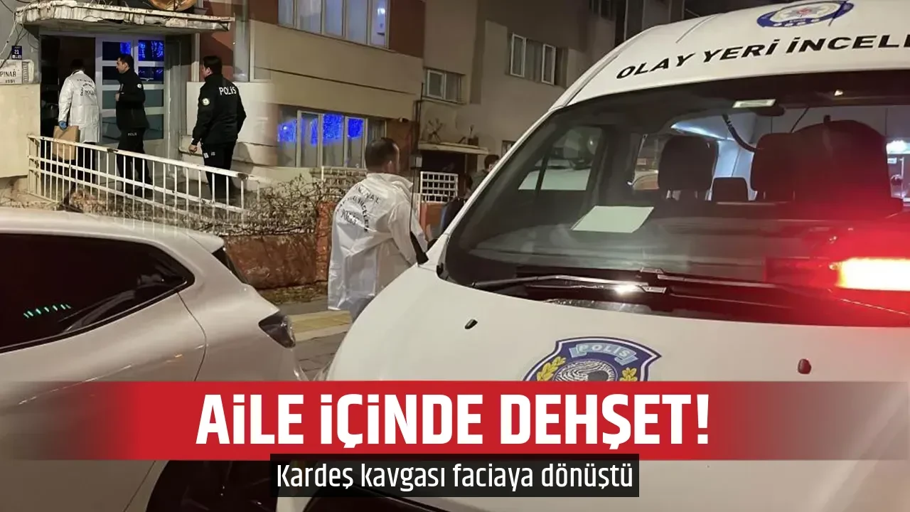 AİLE İÇİNDE DEHŞET!
