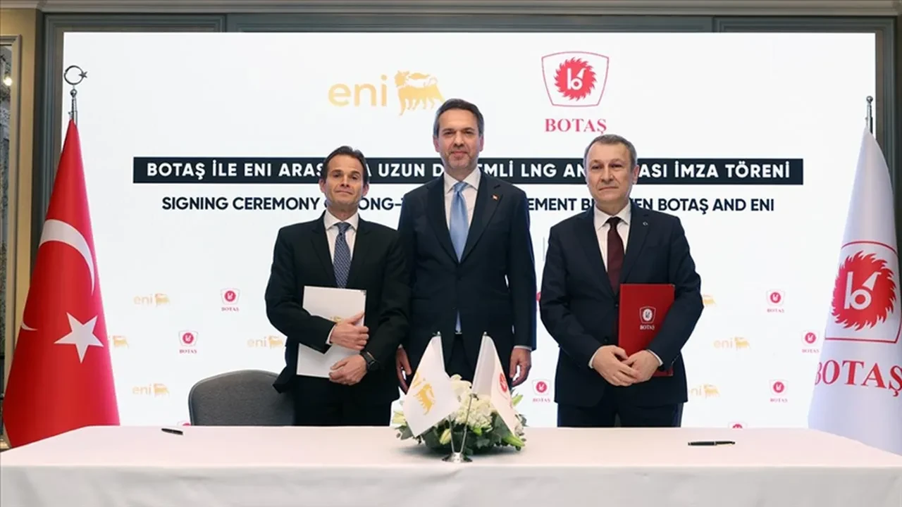 BOTAŞ, enerji şirketleri ENI ve SEFE ile LNG anlaşması imzaladı