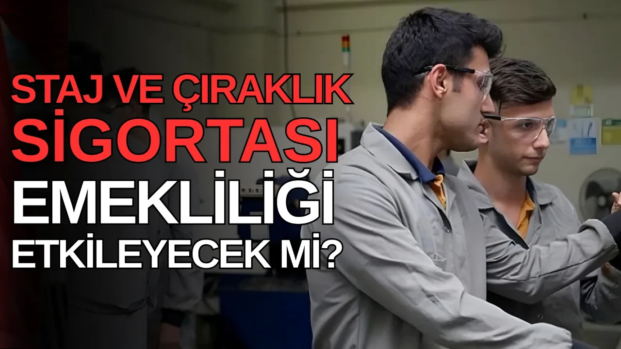 Staj ve çıraklık sigortası son durum! Staj ve çıraklık sigorta başlangıcı sayılacak mı? Meclis'te gündeme geldi
