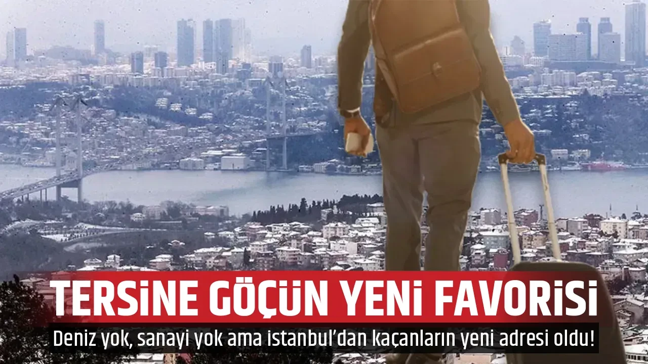 TERSİNE GÖÇÜN YENİ FAVORİSİ