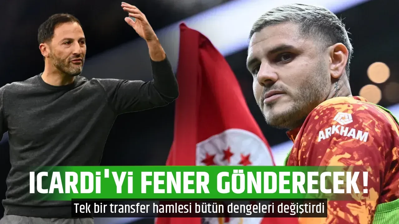 ICARDİ'Yİ FENER GÖNDERECEK!