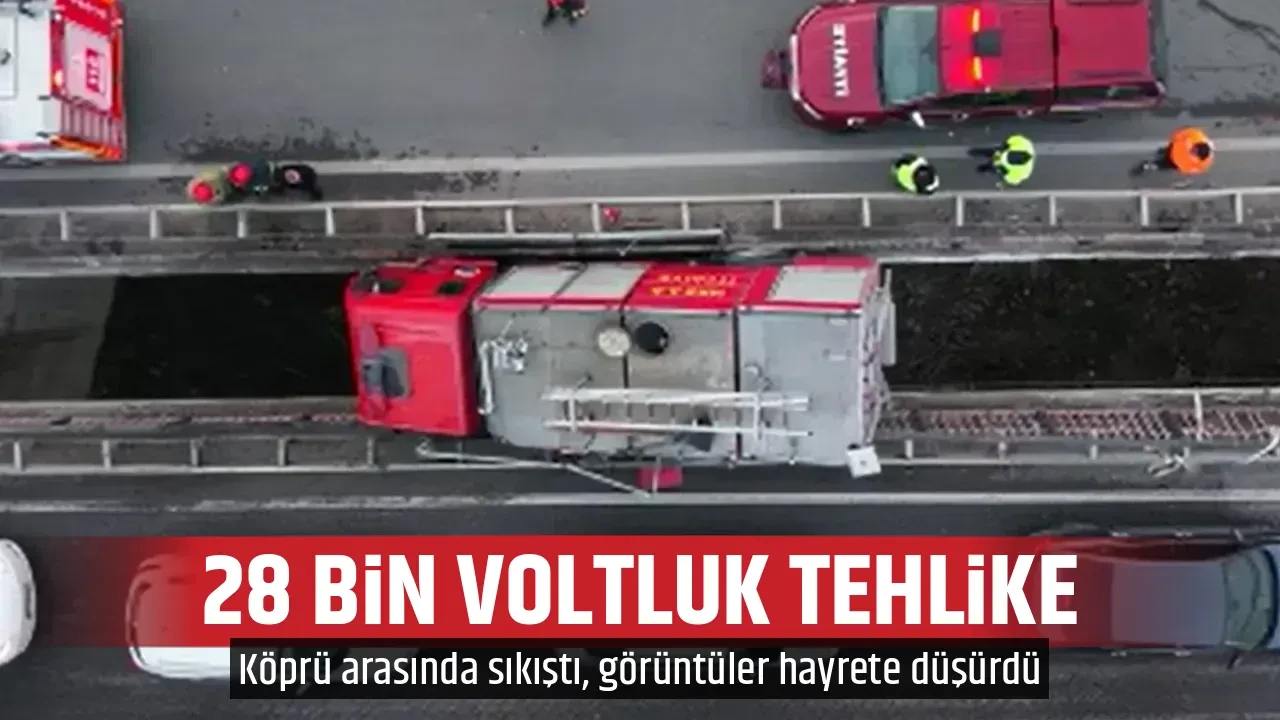 28 BİN VOLTLUK TEHLİKE