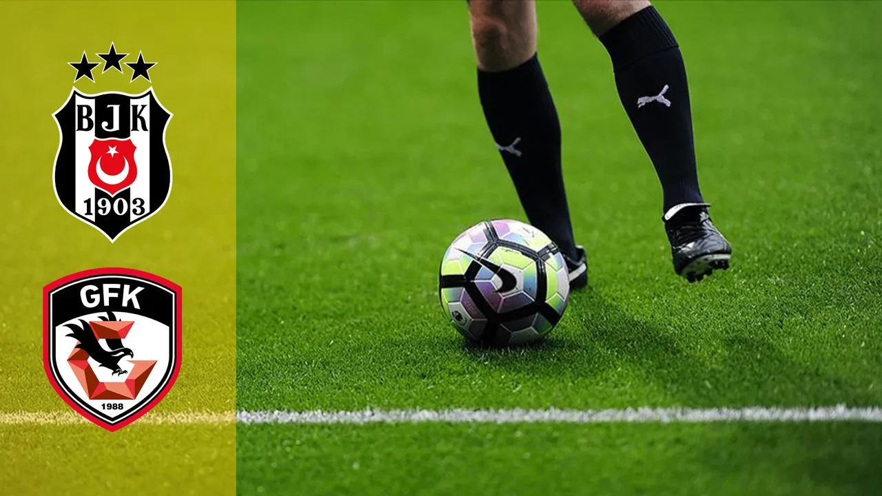 Beşiktaş Gaziantep canlı izle ücretsiz