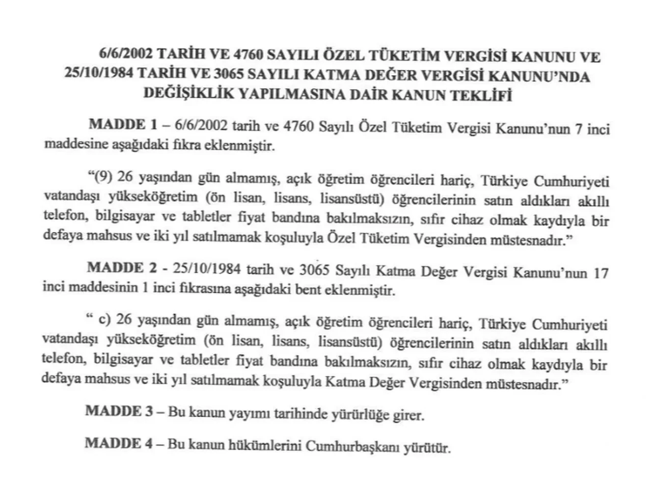 Öğrencilere ÖTV’siz telefon Meclisten geçti mi?