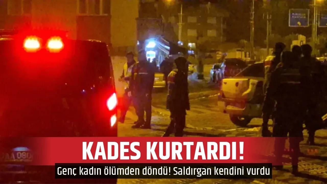 KADES KURTARDI!