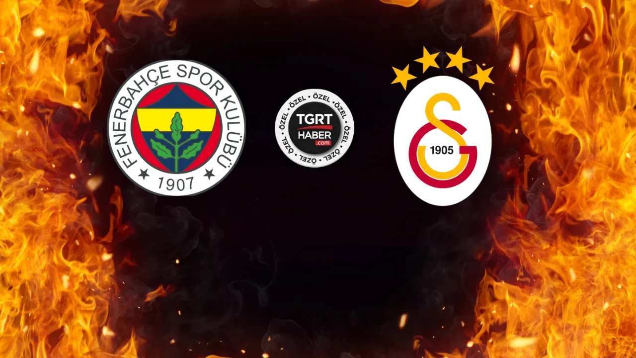 Fenerbahçe ve Galatasaray