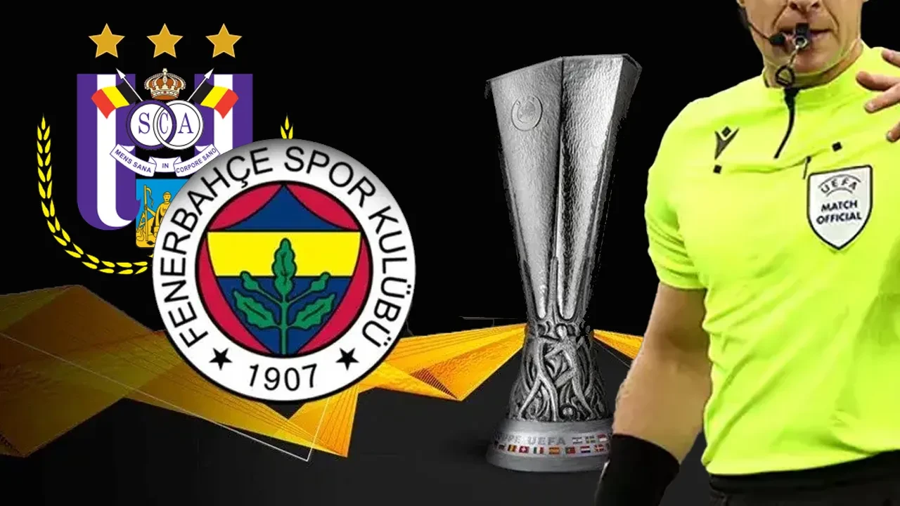 Anderlecht - Fenerbahçe maçının hakemi belli oldu!