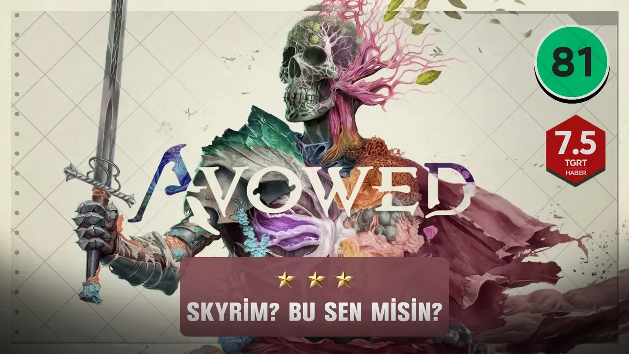 Geçmişteki trendin bir parçası: Toplama oyun 'Avowed'