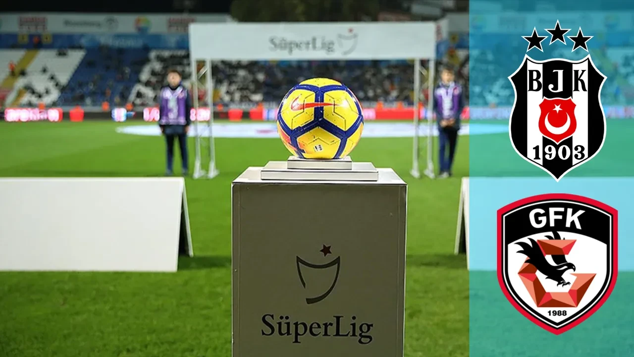 Beşiktaş Gaziantep CANLI nereden izlenir? Maç başlıyor