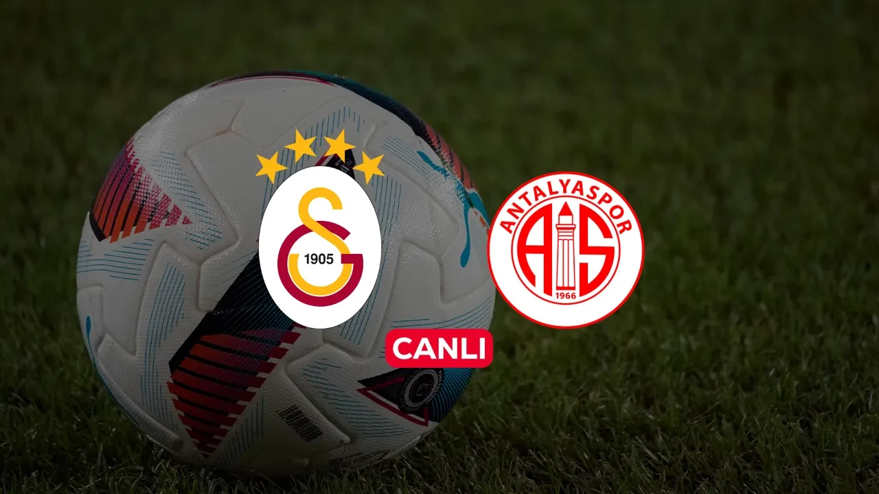 Galatasaray Antalyaspor CANLI nereden izlenir? Maç başlıyor