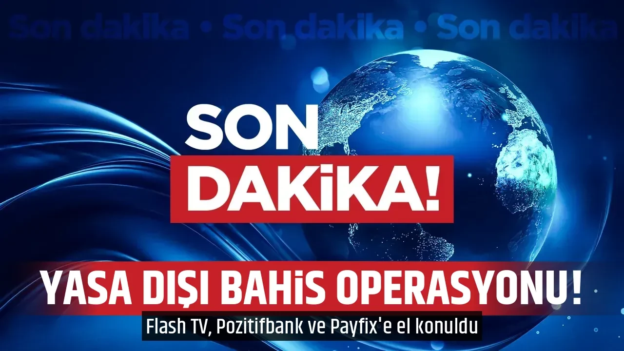 YASA DIŞI BAHİS OPERASYONU!