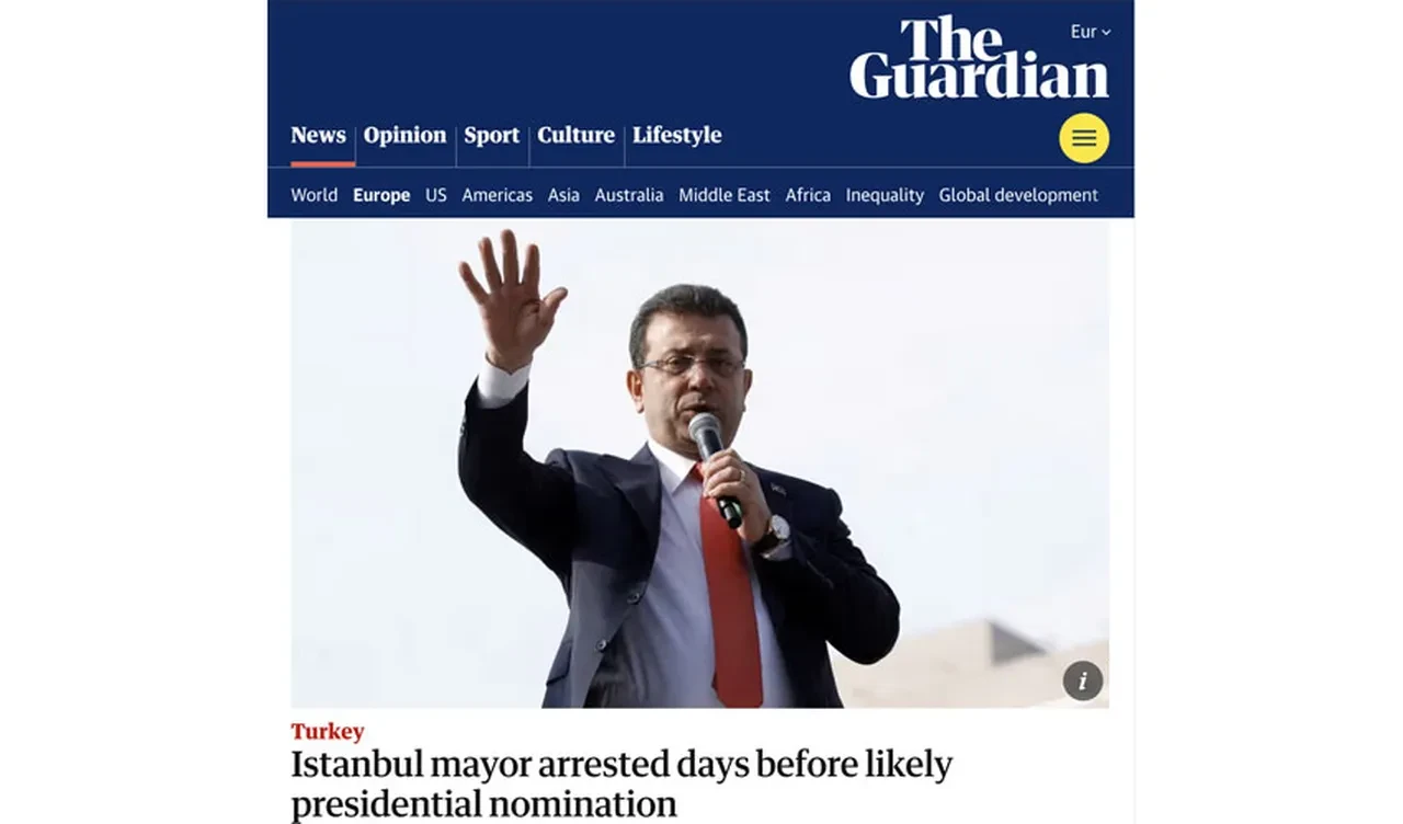 Dünya basınında Ekrem İmamoğlu'nun gözaltına alınması 'son dakika' olarak böyle servis edildi