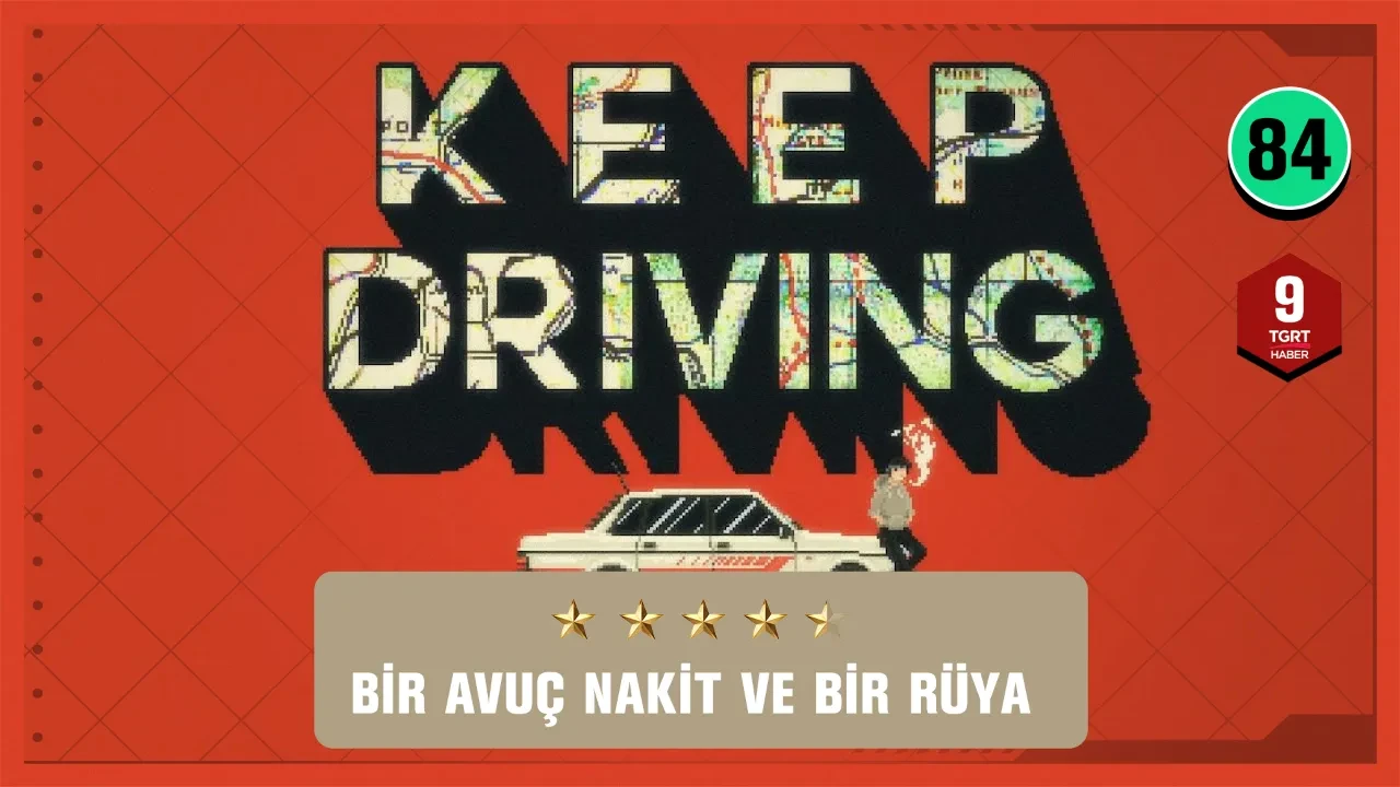 Keep Driving incelemesi! Sorunlarınızın dikiz aynasında küçülmesini izleyin