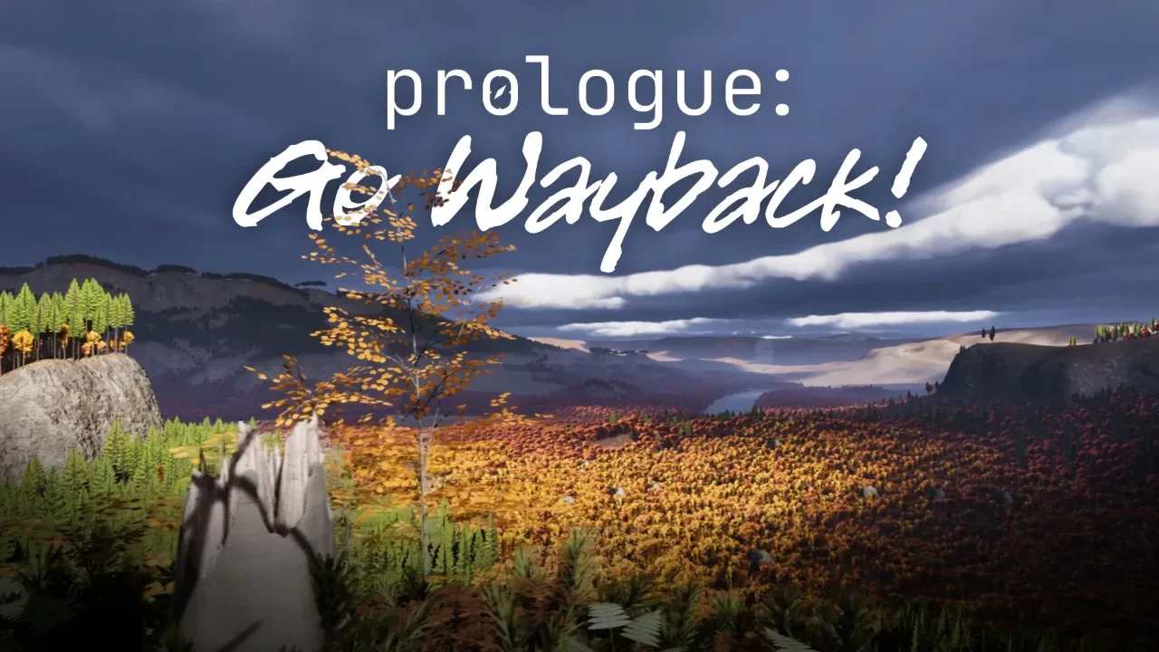 Prologue: Go Wayback