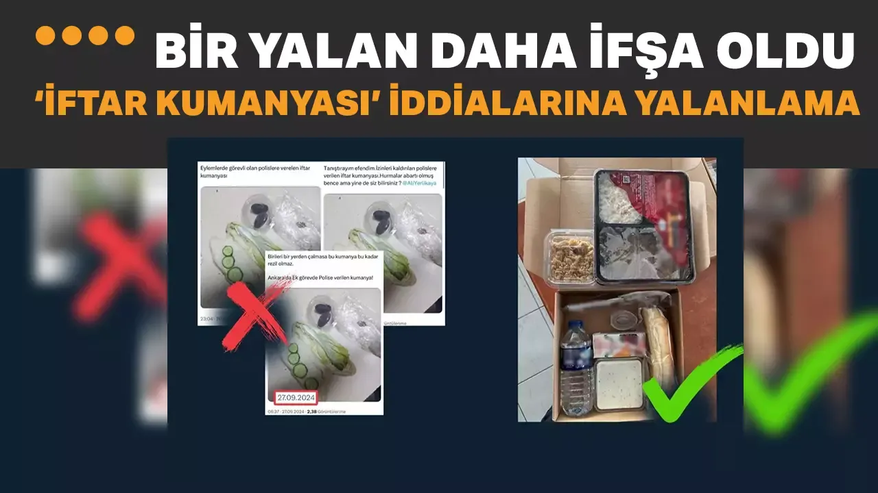 Bir yalan daha ifşa edildi! 'Polislere iftar kumanyası' iddialara açıklama geldi 