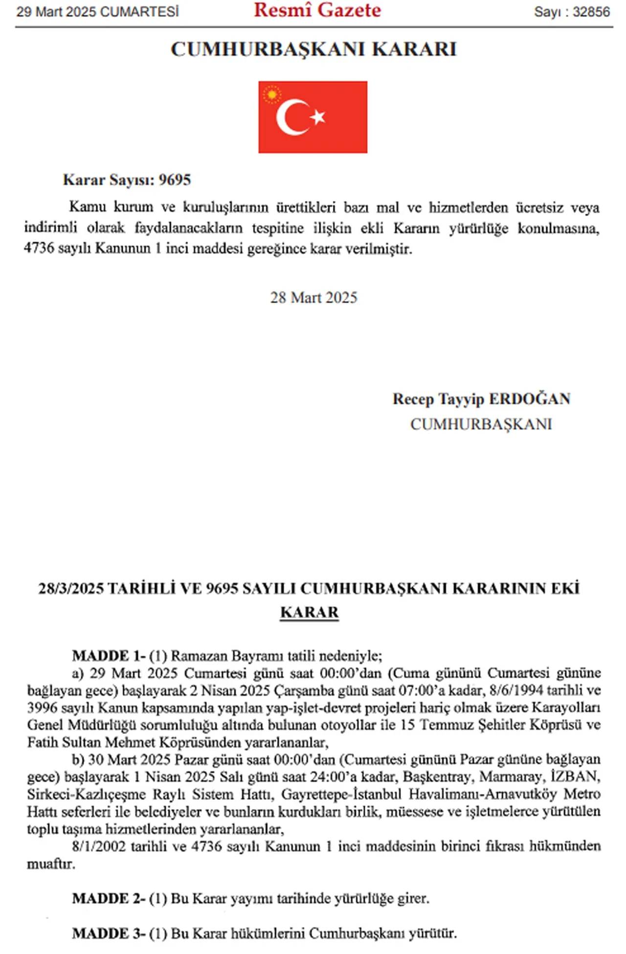 Son dakika | Ramazan Bayramında otoyol ve köprüler ücretsiz oldu!