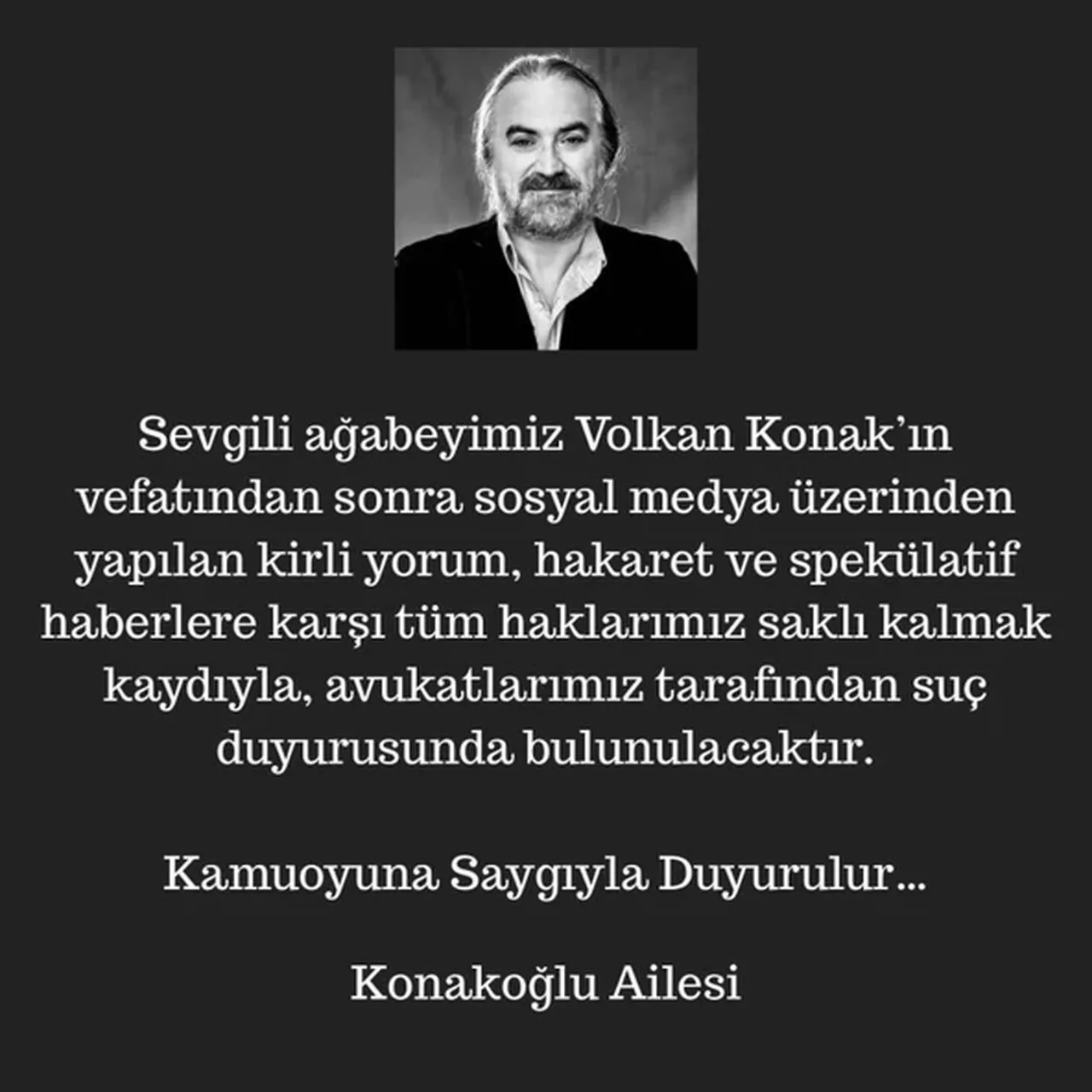 Volkan Konak'ın ailesi harekete geçti! Suç duyurusunda bulunacaklar
