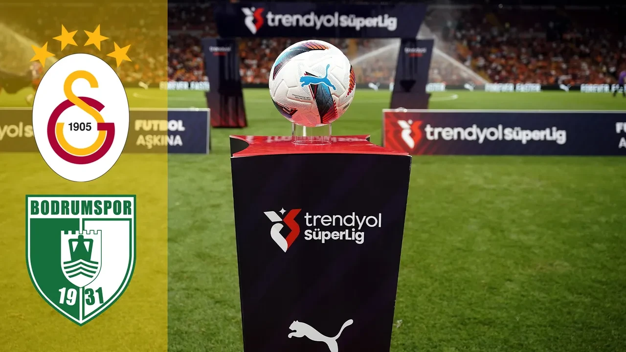 Galatasaray Bodrumspor CANLI nereden izlenir? Maç başlıyor