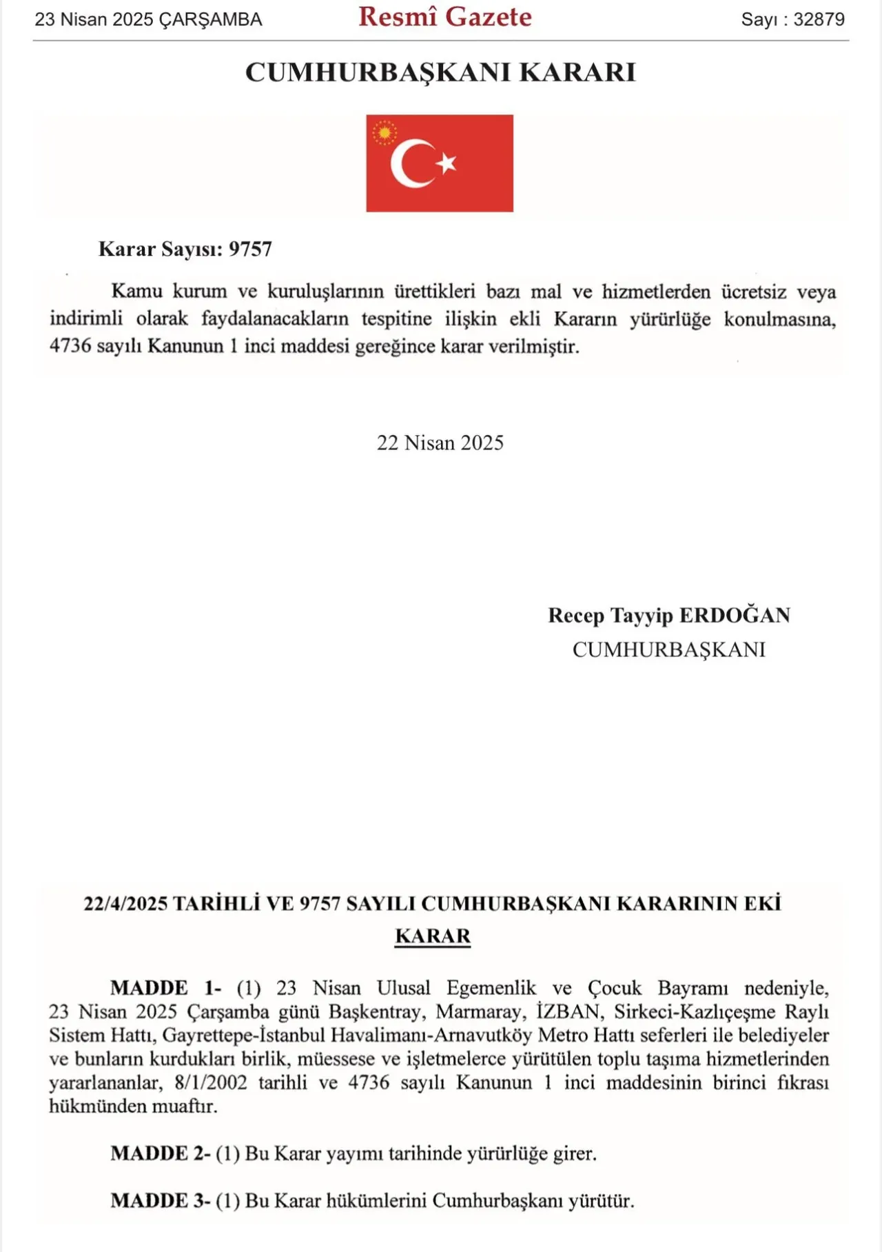 Son dakika | 23 Nisan'da bazı toplu taşımalar ücretsiz olacak