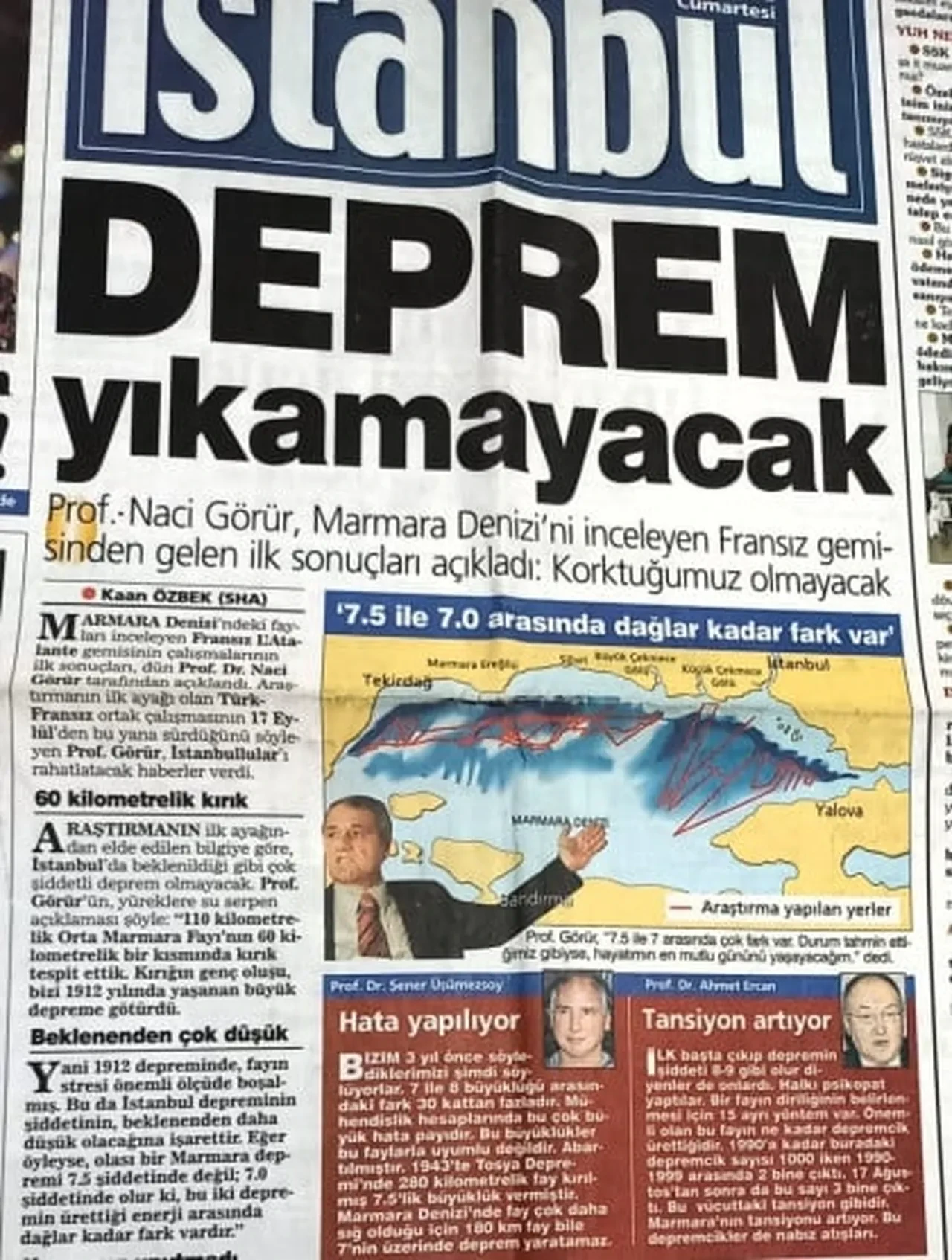 İstanbul depremi sonrası Naci Görür'ün 20 yıl önceki açıklamaları gündem oldu! 'Beklenenden küçük olacak'