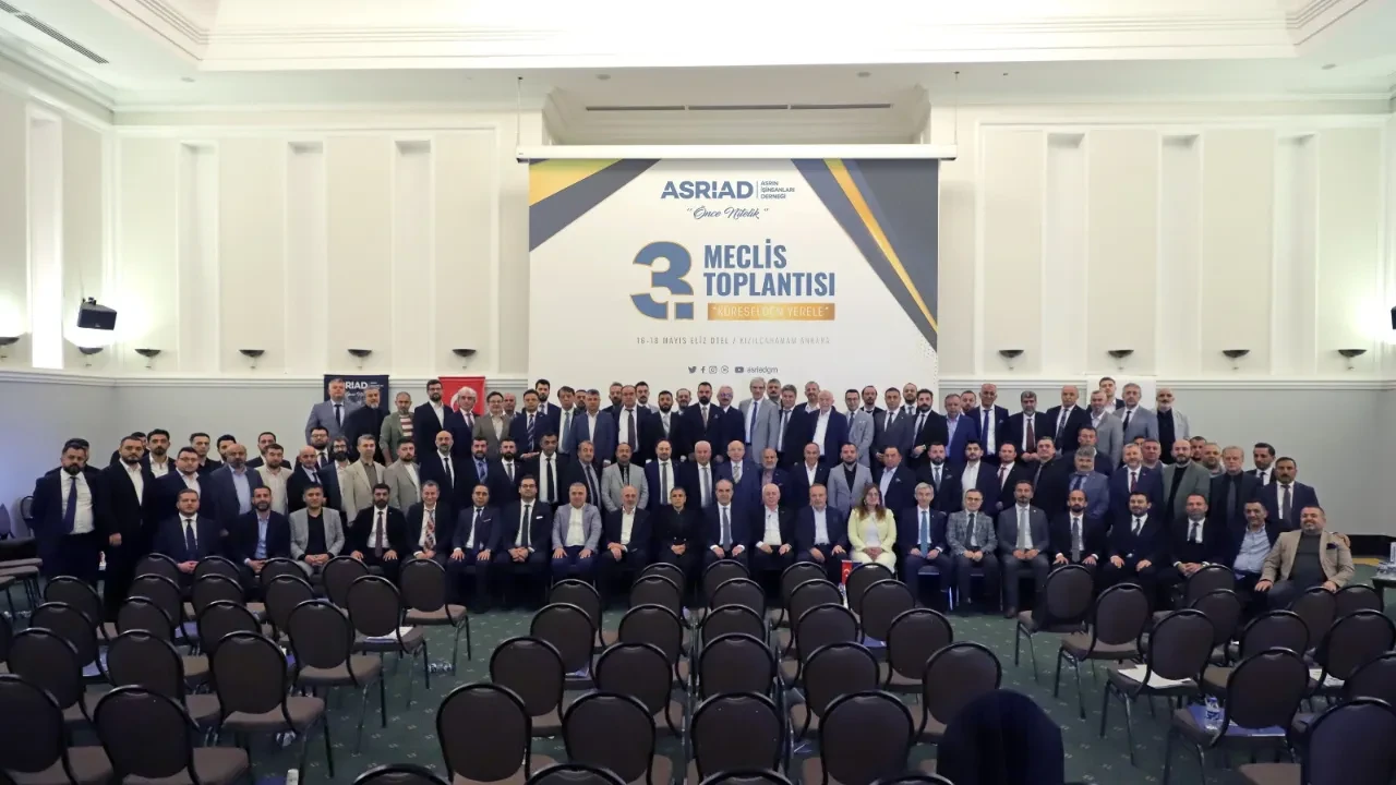 ASRİAD III. Meclis Toplantısı'nda küresel ekonomide yaşanan değişim ele alındı