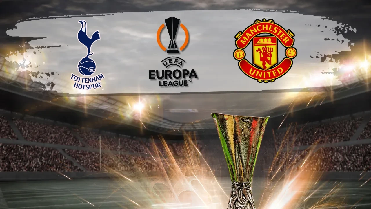 Tottenham-Manchester United | UEFA AVRUPA LİGİ FİNALİ CANLI MAÇ ANLATIMI