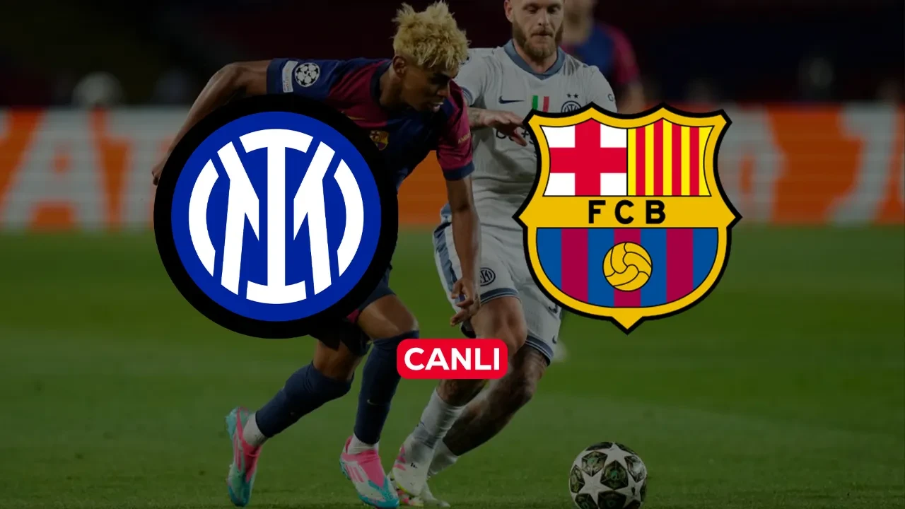 Inter Barcelona CANLI nereden izlenir? İlk finalist belli olacak