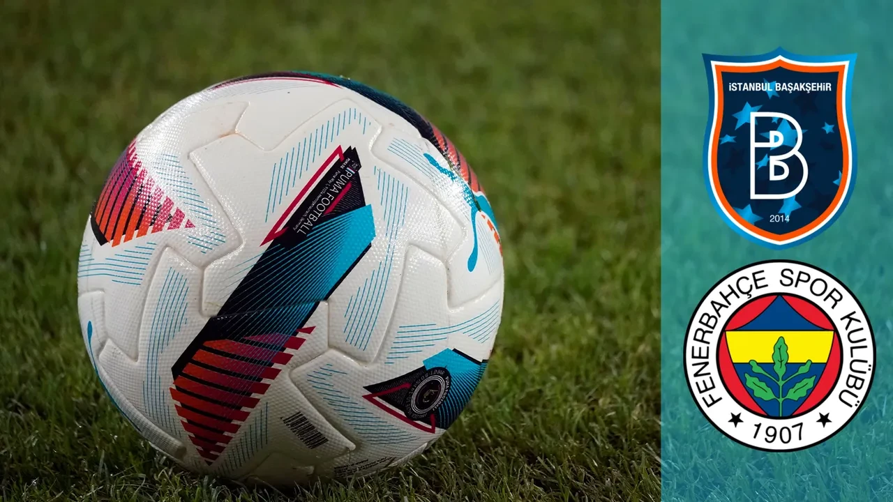 Başakşehir Fenerbahçe CANLI nereden izlenir? Maç başlıyor