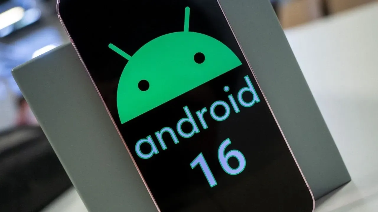 Android 16 resmen yayınlandı: Özellikleri ve desteklenen modeller