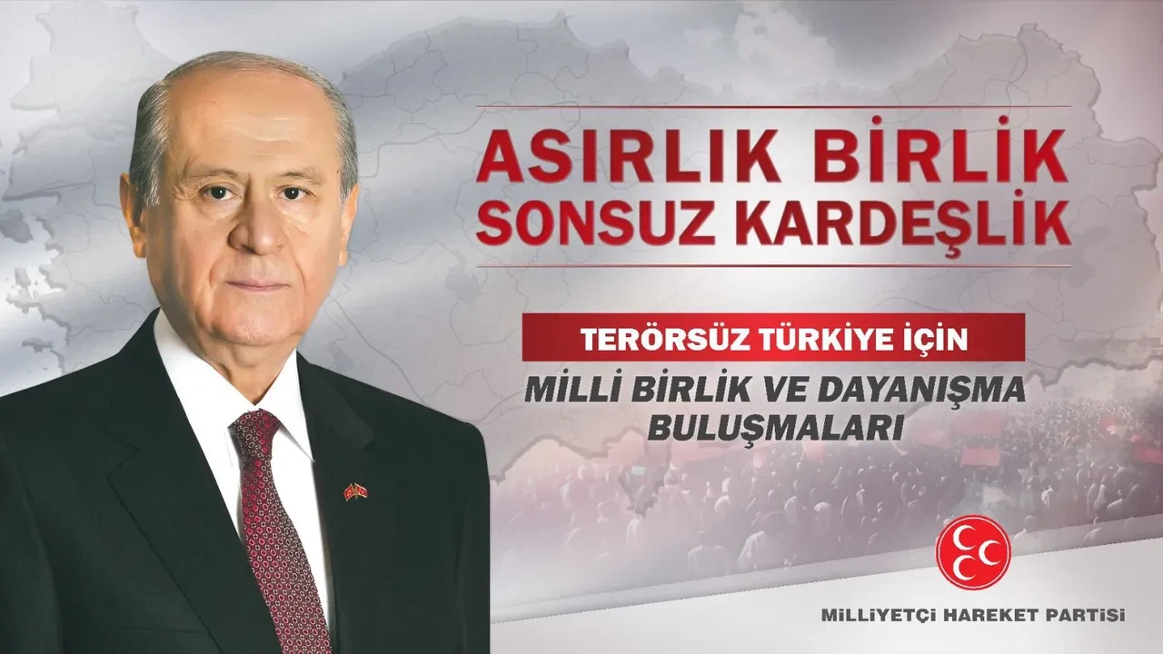 MHP'den 81 ilde önemli hamle! 'Milli Birlik ve Dayanışma Buluşmaları' başlıyor