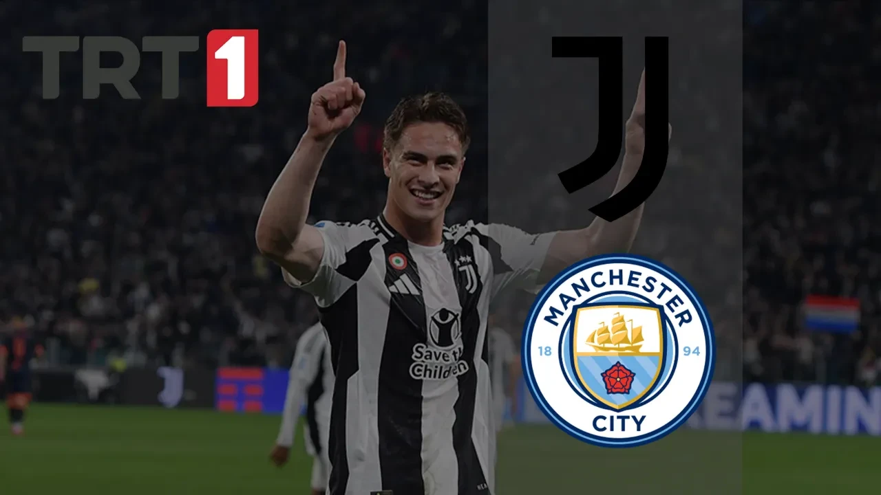 TRT 1 canlı maç nereden izlenir? Juventus Manchester City maçı başlıyor