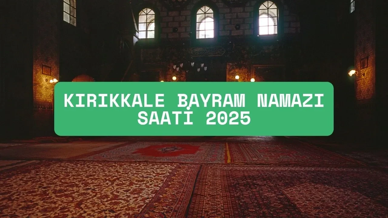 Kırıkkale bayram namazı saati kaçta? Binlerce kişi namaz vaktini bekliyor