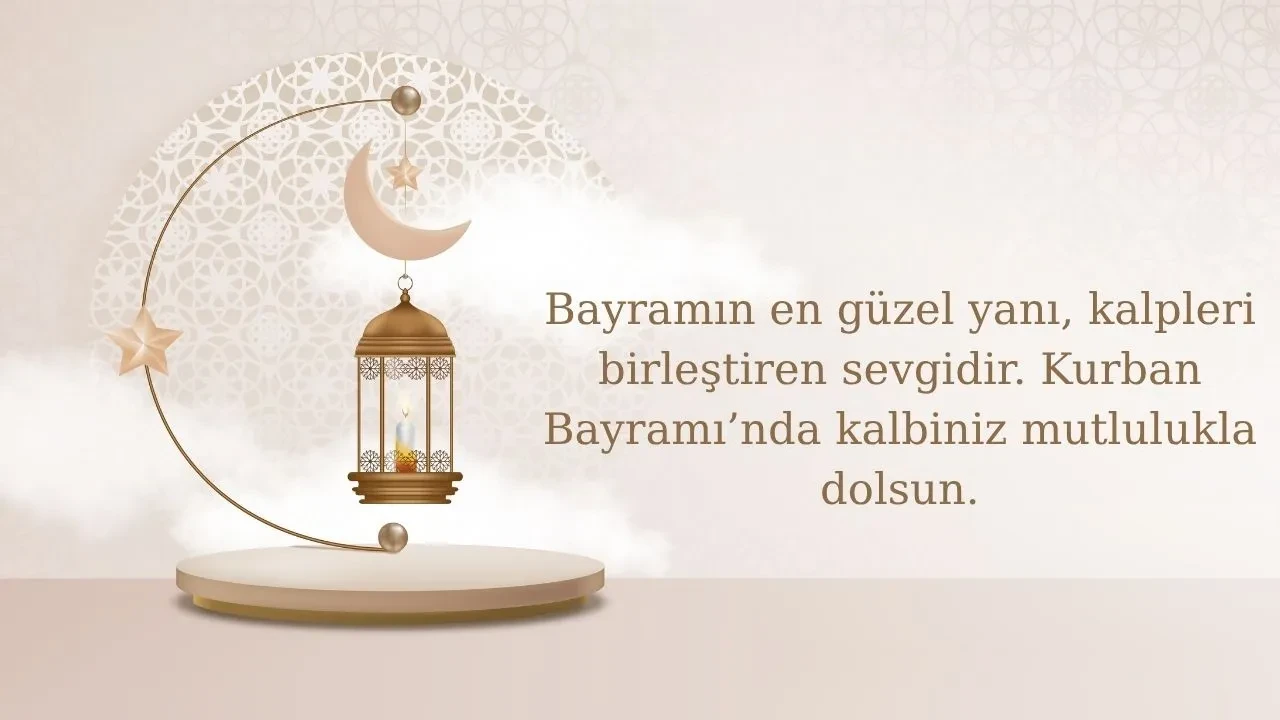 Kurban Bayramı tebrik mesajları 2025! Hayırlı bayramlar sözleri