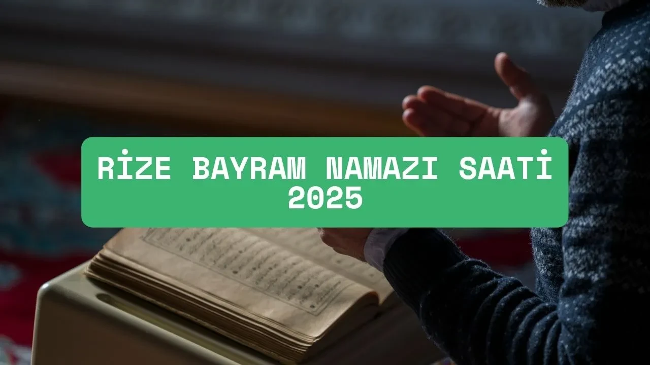 Rize'de bayram namazı saati kaçta 2025? Binlerce kişi namaza uyanacak