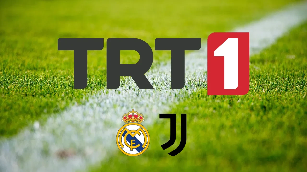 TRT 1 canlı ŞİFRESİZ maç nereden izlenir? Real Madrid Juventus maçı başlıyor