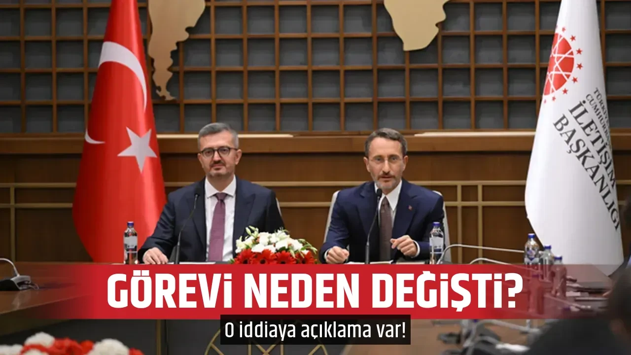 GÖREVİ NEDEN DEĞİŞTİ?