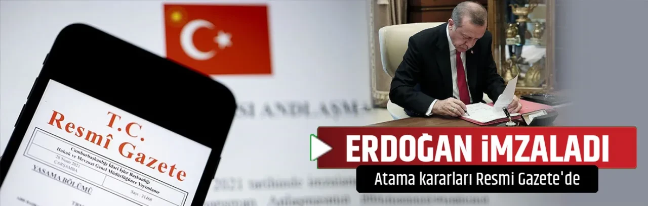 ERDOĞAN İMZALADI