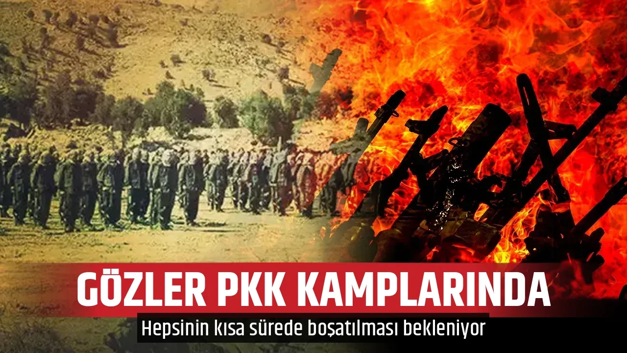 GÖZLER PKK KAMPLARINDA