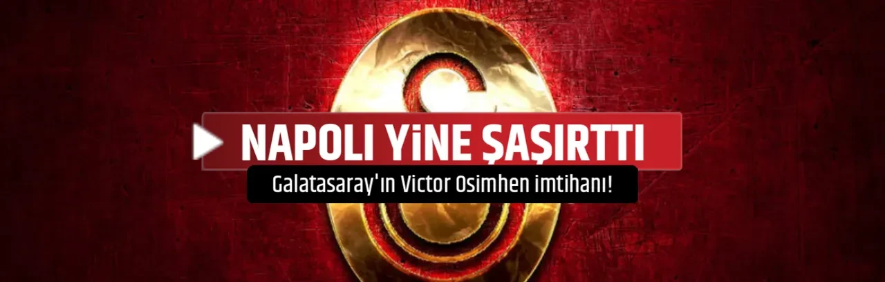 NAPOLI YİNE ŞAŞIRTTI