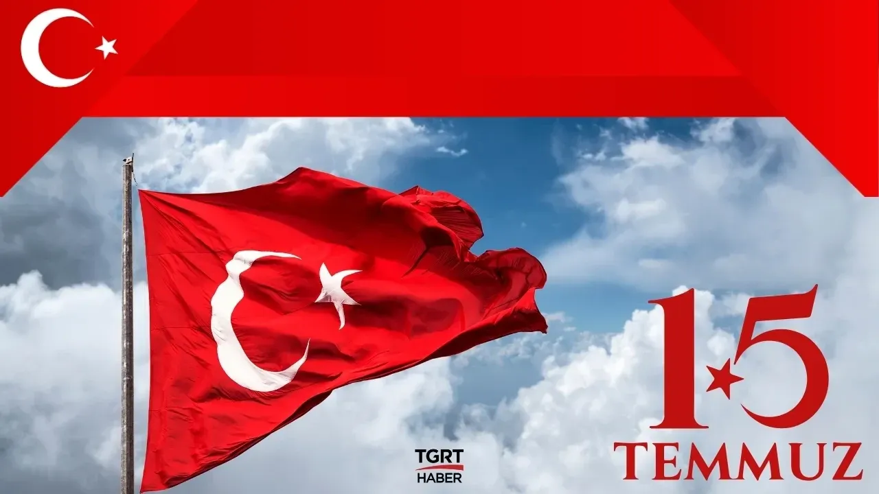Kurumsal 15 Temmuz mesajları 2025! Resimli, kısa ve uzun sözler