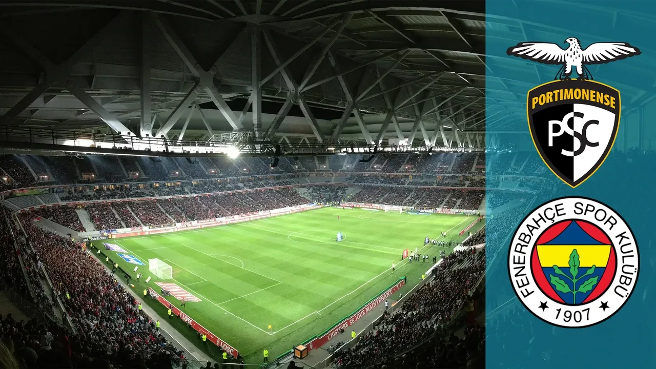 Portimonense Fenerbahçe CANLI nereden izlenir? Maç başlıyor
