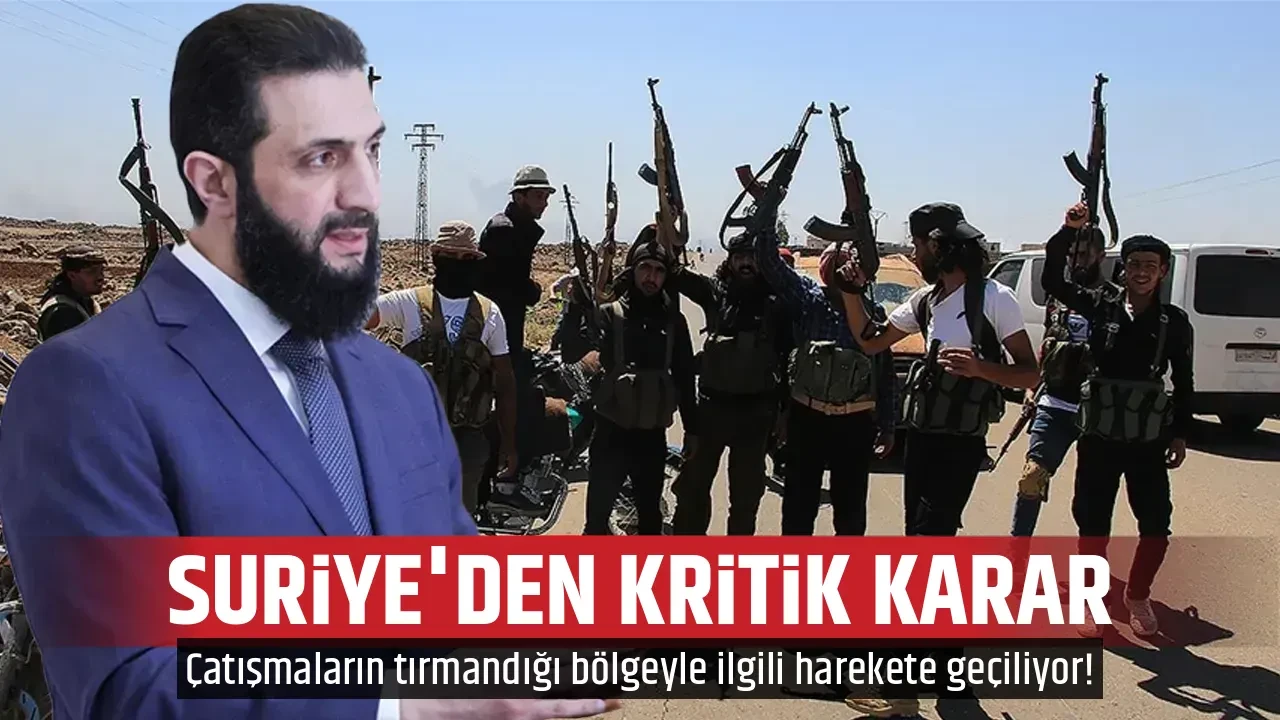 SURİYE'DEN KRİTİK KARAR