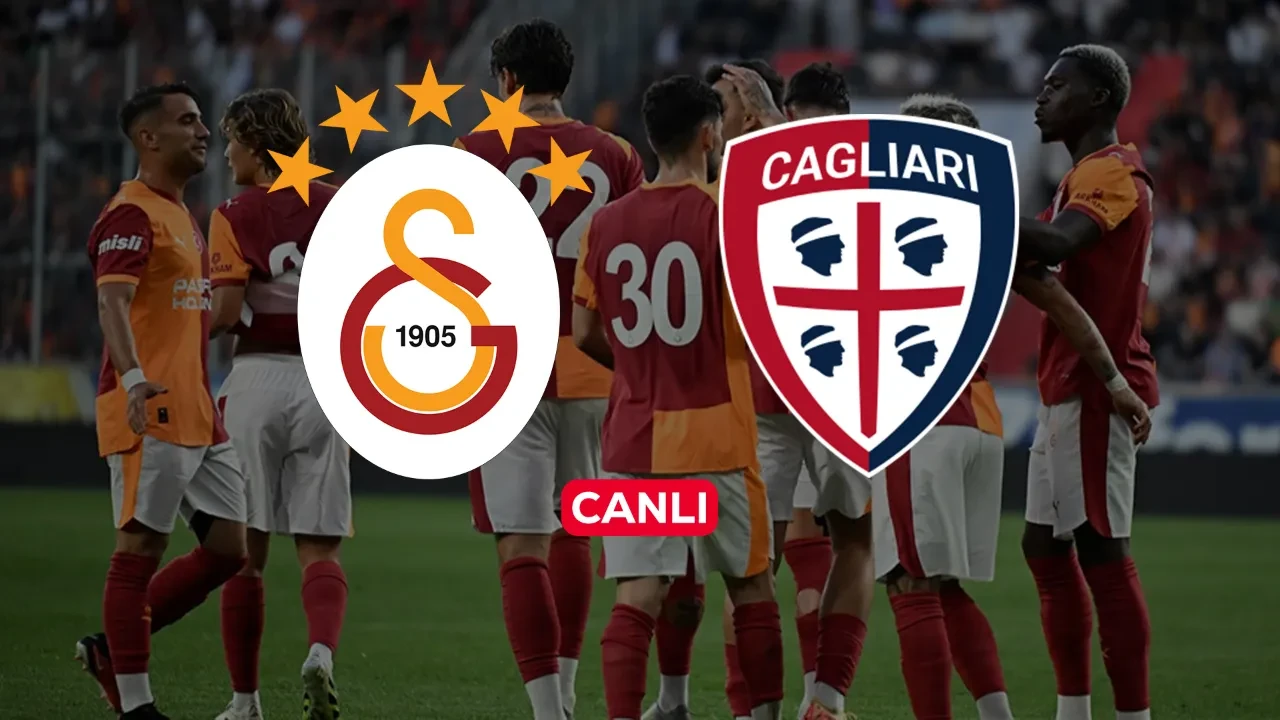 Galatasaray Cagliari CANLI nereden izlenir? Maç başlıyor