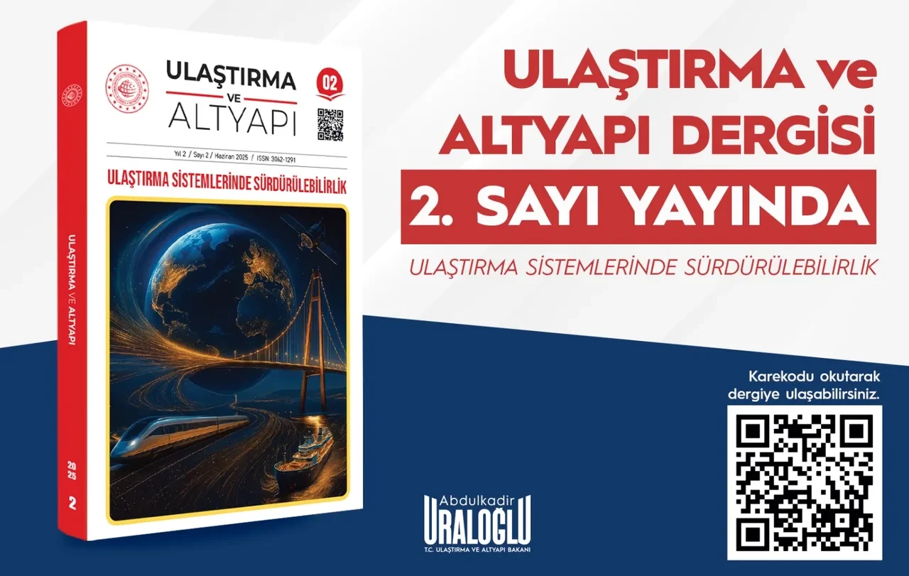 'Ulaştırma ve Altyapı Dergisi' sürdürülebilirlik sayısıyla yayında