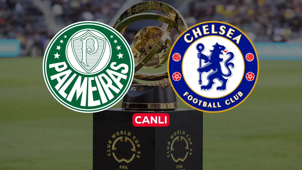 Palmeiras Chelsea saat kaçta, hangi kanalda? Canlı yayın ile ekranlara gelecek