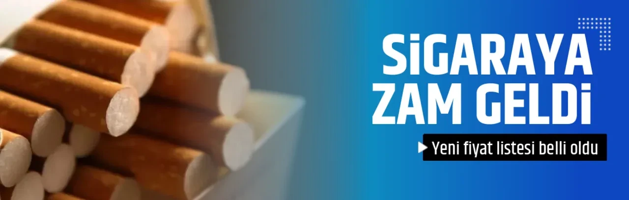 SİGARAYA       ZAM GELDİ