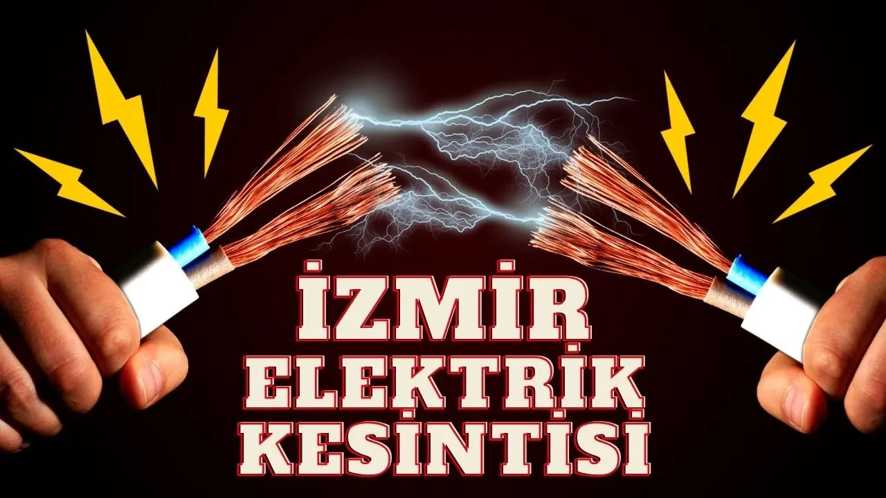 Gediz İzmir elektrik kesintisini duyurdu! 7 Temmuz uzun süreli elektrik arızası