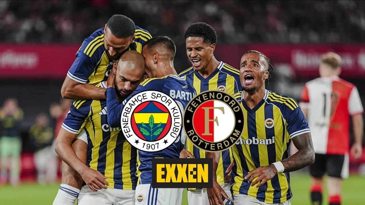 EXXEN deneme üyeliği ile maç izlenir mi? Fenerbahçe Feyenoord maçı EXXEN'de