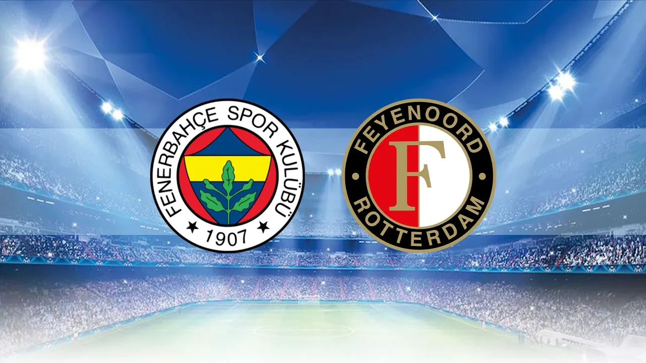Fenerbahçe Feyenoord CANLI nereden izlenir? ŞİFRESİZ maç başlıyor